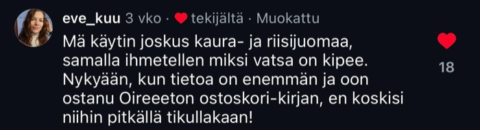 eve_kuun palaute: ei koskisi enää kaura- ja riisijuomaan