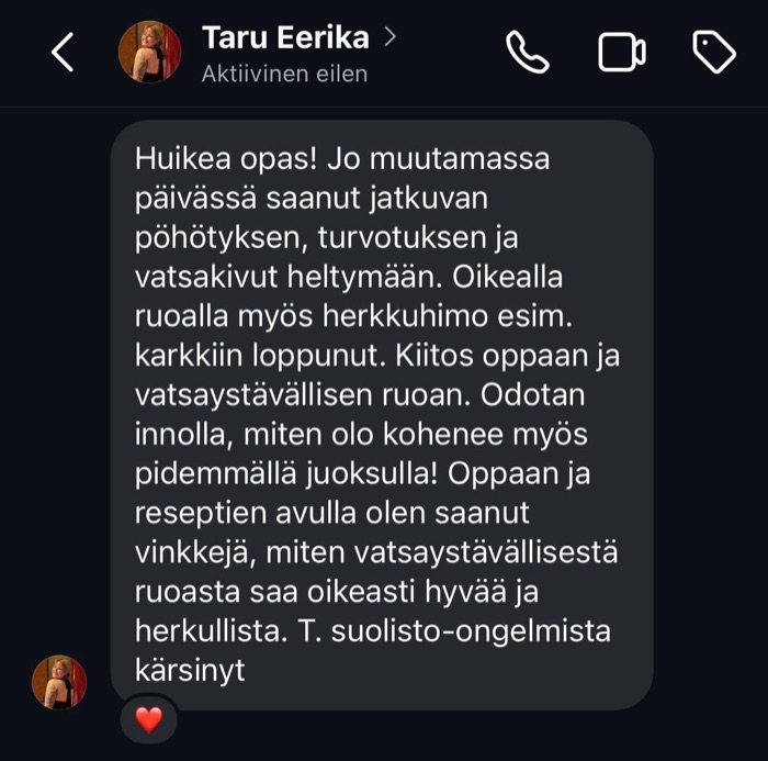 Taru Eerikan palaute: turvotus ja vatsakivut helpottivat muutamassa päivässä